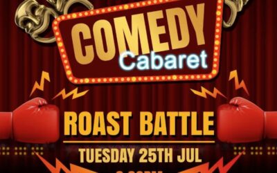 Comedy Cabaret ROAST BATTLE – 25th July